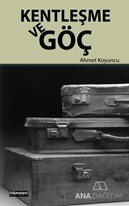 Kentleşme ve Göç