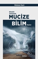 Elmalılı Tefsirinde Mucize Bilim İlişkisi