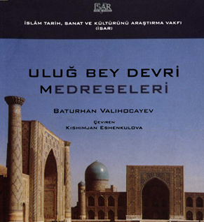 Uluğ Bey devri medreseleri