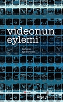 Videonun Eylemi