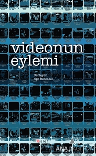Videonun Eylemi