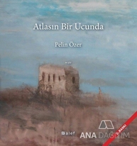 Atlasın Bir Ucunda