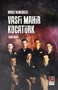 Hars¸it’in Mes¸alesi Vasfi Mahir Kocatu¨rk