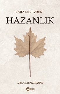 Yaralel Evren - Hazanlık