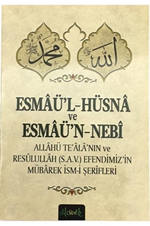 Esmaül Hüsna ve Esmaün Nebi
