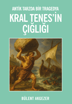 Kral Tenes’in Çığlğı