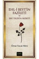 Ehl-i Beyt'in Fazileti ve Ebu Talib'in Akibeti