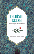 Delilleriyle Akaidin Özü Telhisül Kelam Tercümesi