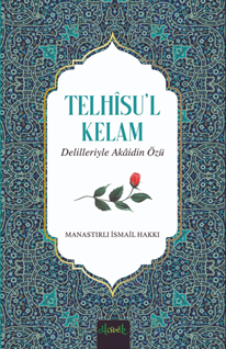 Delilleriyle Akaidin Özü Telhisül Kelam Tercümesi