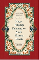 Hayat Bilgeliği Kılavuzu ve Akıllı Yaşama Sanatı
