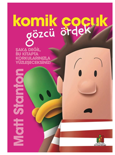 Komik Çocuk : Gözcü Ördek