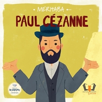 Merhaba Paul Cezanne / Sanatçıyla İlk Buluşma