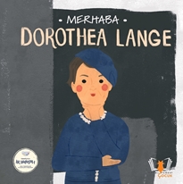 Merhaba Dorothea Lange / Sanatçıyla İlk Buluşma