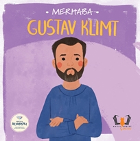 Merhaba Gustav Klımt Sanatçıyla İlk Buluşma