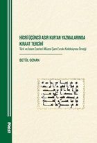 Hicri U¨c¸u¨ncu¨ Asır Kuran Yazmalarında Kıraat Tercihi Türk ve İslam Eserleri Müzesi Şam Evrakı Koleksiyonu Örneği