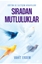 Sıradan Mutluluklar