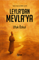 Leyla’dan Mevla’ya