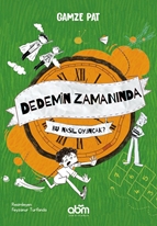 Dedemin Zamanında- Bu Nasıl Oyuncak?