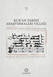 Kur’an Tarihi Araştırmaları Yıllığı & Kur’an’ın Nüzûl, Mushaf ve Erken Dönem Yorum Tarihi