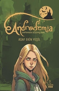 Androdemia: Safkanın Gözyaşları (Kitap) - Asaf Ekin Yeşil