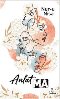 Anlatma (Kitap) - Nur-u Nisa