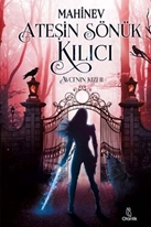 Avcının Kızı 2 - Ateşin Sönük Kılıcı (Kitap) - Mahinev (Ciltli)