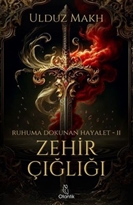 Zehir Çığlığı (Kitap) - Ulduz Makh