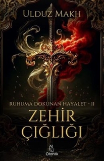 Zehir Çığlığı (Kitap) - Ulduz Makh