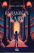 Karanlığın Kalbi (Kitap) - Adem Dönmez