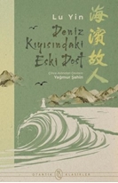 Deniz Kıyısındaki Eski Dost (Kitap) - Lu Yin