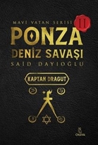 Mavi Vatan Serisi 2 - Ponza Deniz Savaşı - Said Dayığlu