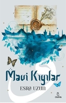 Mavi Kıyılar (Kitap) - Esra Uzun
