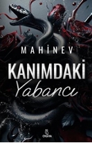 Kanımdaki Yabancı (Kitap) - Mahinev