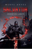 Salvator - Ordor'un Laneti - Son İmparator 2 Serisi (Kitap) - Merve Akyüz