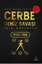 Mavi Vatan Serisi 3 - Cerbe Deniz Savaşı - Said Dayıoğlu