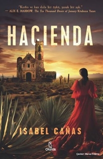Hacienda - Isabel Canas (Kitap)