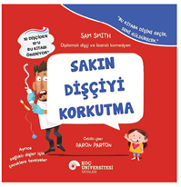 Sakın Dişçiyi Korkutma