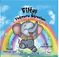 Filtoş Yağmuru Öğreniyor