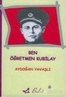 Ben Öğretmen Kubilay
