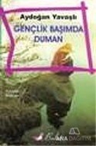 Gençlik Başımda Duman