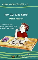 Kim İyi Kim Kötü