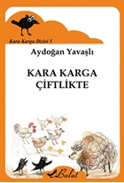 Kara Karga Çiftlikte