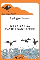 Kara Karga Kayıp Adanın Sırrı