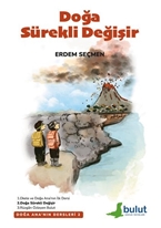 Doğa Sürekli Değişir