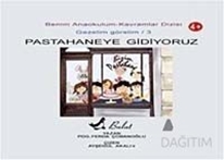 Pastahaneye Gidiyoruz