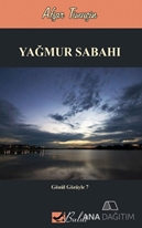 Gönül Gözüyle 7 - Yağmur Sabahı