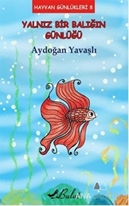 Yalnız Bir Balığın Günlüğü