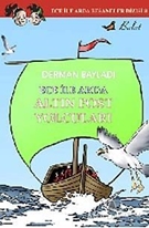 Ece ile Arda Altın Post Yolcuları