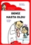 Deniz Hasta Oldu