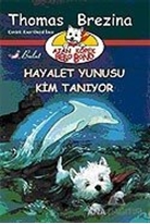 Hayalet Yunusu Kim Tanıyor